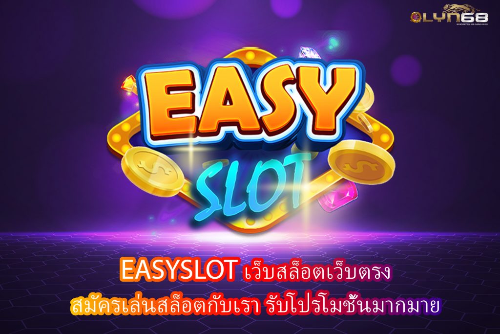 EASYSLOT