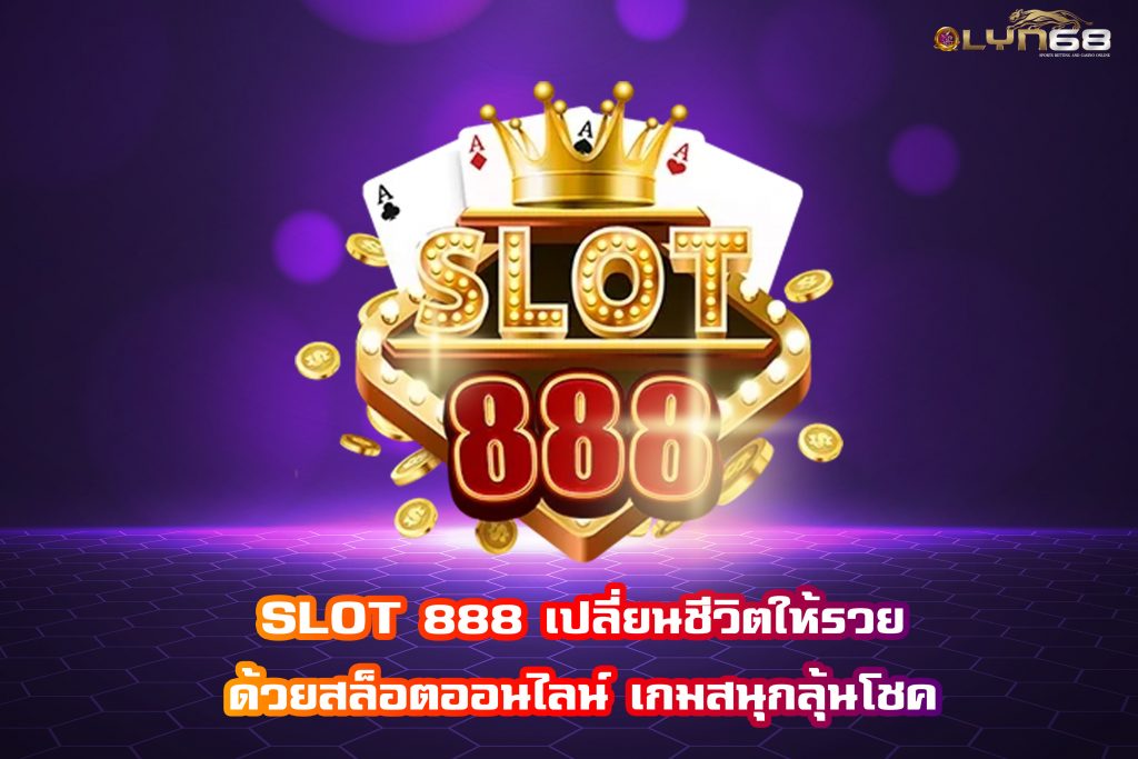 SLOT 888